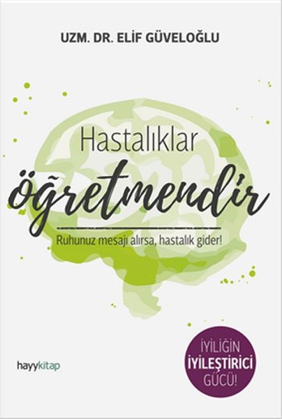 Hastalıklar Öğretmendir Hastalıklar Öğretmendir