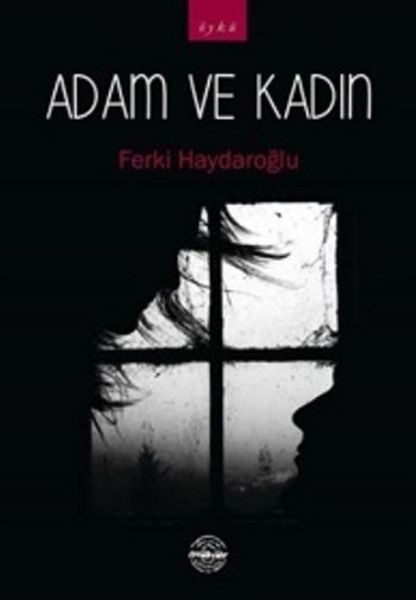 Adam ve Kadın Adam ve Kadın