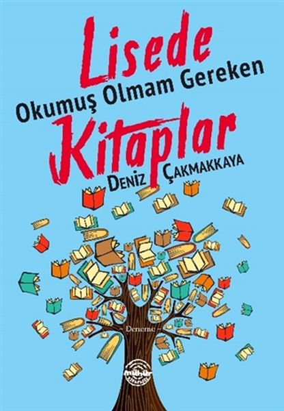 Lisede Okumuş Olmam Gereken Kitaplar Lisede Okumuş Olmam Gereken Kitaplar