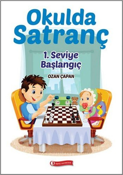 Okulda Satranç 1. Seviye - Başlangı Okulda Satranç 1. Seviye - Başlangı