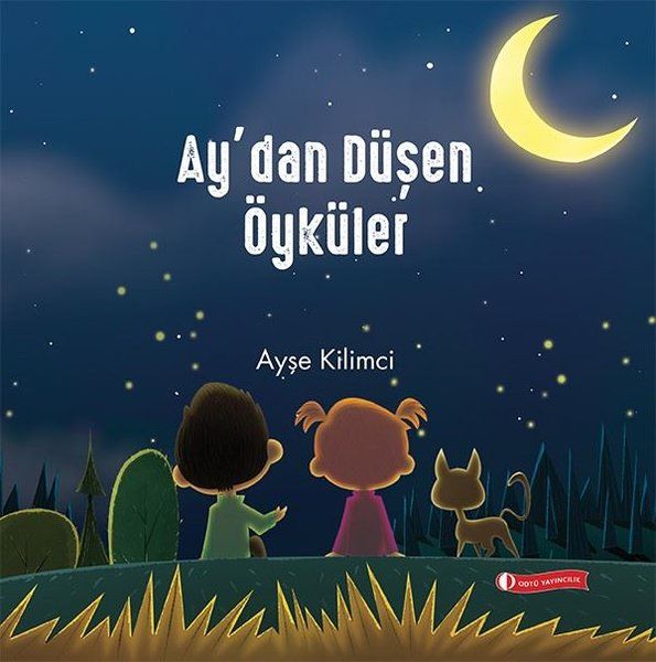 Ay’dan Düşen Öyküler Ay’dan Düşen Öyküler