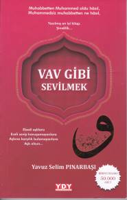 Vav Gibi Sevilmek Vav Gibi Sevilmek