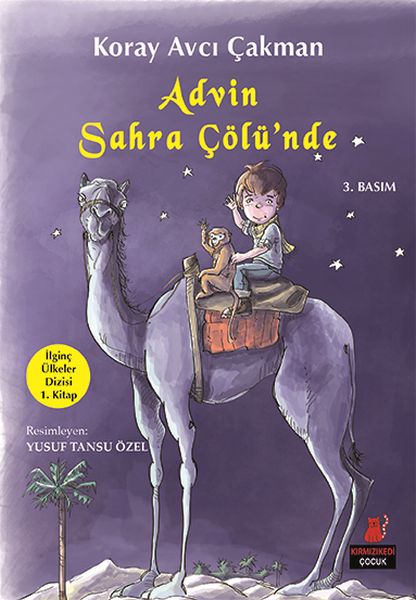 İlginç Ülkeler Dizisi 1. Kitap - Advin Sahra Çölünde İlginç Ülkeler Dizisi 1. Kitap - Advin Sahra Çölünde