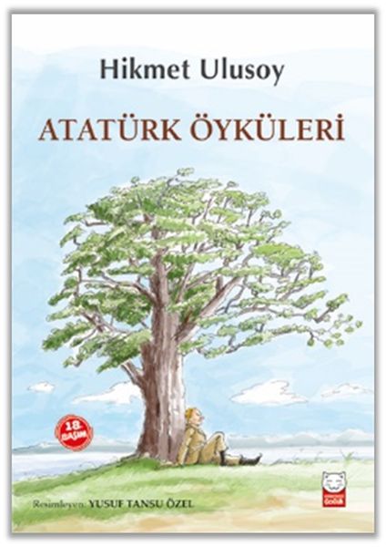 Atatürk Öyküleri Atatürk Öyküleri