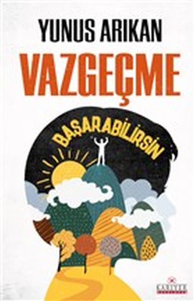 Vazgeçme Başarabilirsin Vazgeçme Başarabilirsin