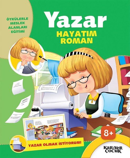 Yazar Hayatım Roman - Yazar Olmak İstiyorum! Yazar Hayatım Roman - Yazar Olmak İstiyorum!