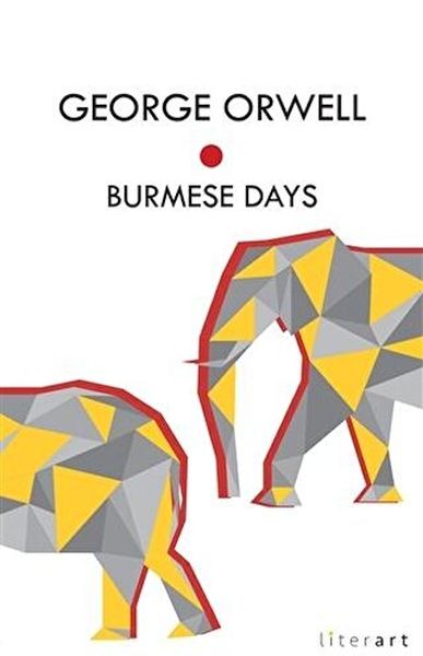 Burmese Days Burmese Days