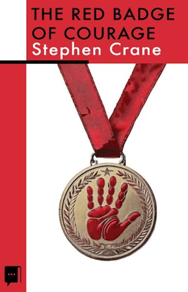 The Red Badge Of Courage The Red Badge Of Courage