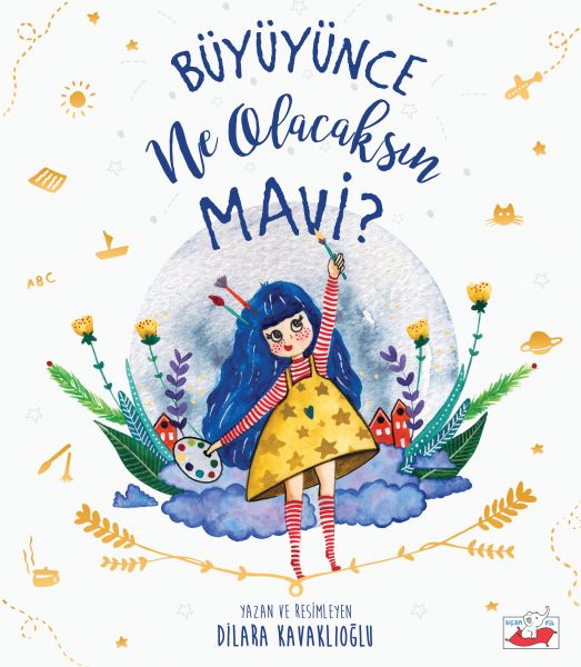 Büyüyünce Ne Olacaksın Mavi? Büyüyünce Ne Olacaksın Mavi?