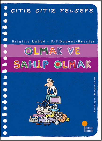 Çıtır Çıtır Felsefe 27 - Olmak ve Sahip Olmak Çıtır Çıtır Felsefe 27 - Olmak ve Sahip Olmak