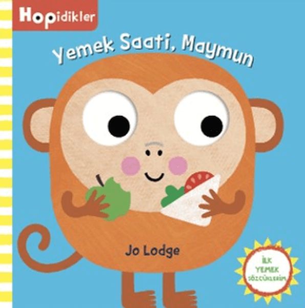Hopidikler, Yemek Saati, Maymun Hopidikler, Yemek Saati, Maymun