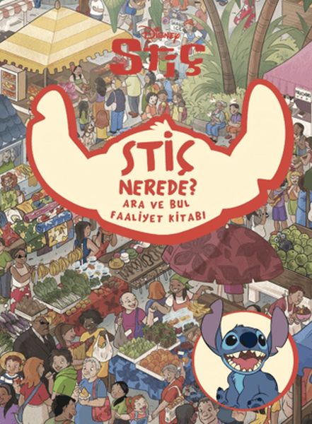 Disney Stiç Stiç Nerede? - Ara ve Bul Faaliyet Kitabı Disney Stiç Stiç Nerede? - Ara ve Bul Faaliyet Kitabı
