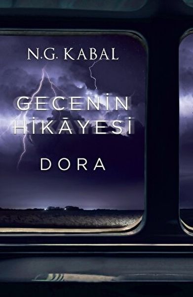 Gecenin Hikayesi - Dora Ciltli Gecenin Hikayesi - Dora Ciltli