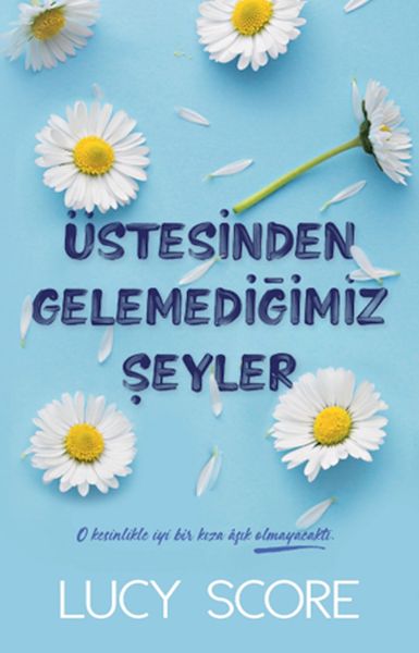 Üstesinden Gelemediğimiz Şeyler Üstesinden Gelemediğimiz Şeyler