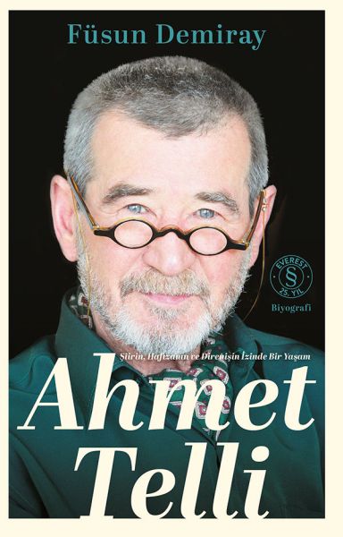 Ahmet Telli - Şiirin Hafızanın ve Direnişin İzinde Bir Yaşam