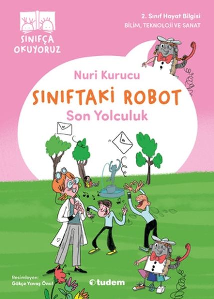 Sınıftaki Robot Son Yolculuk Sınıftaki Robot Son Yolculuk