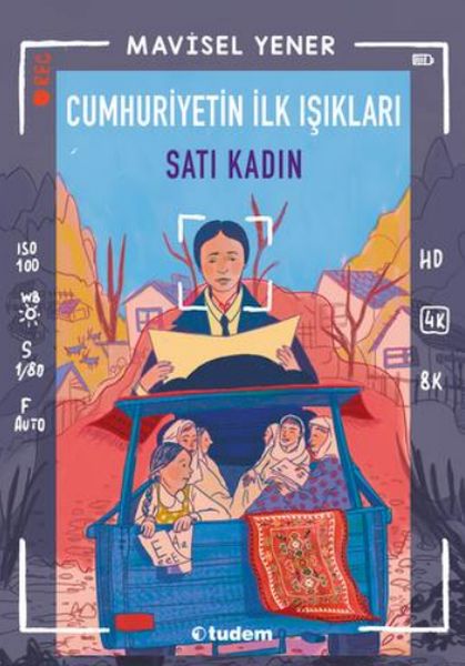 Cumhuriyetin İlk Işıkları Satı Kadın
