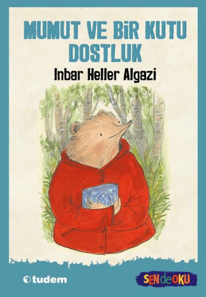 Mumut ve Bir Kutu Dostluk Mumut ve Bir Kutu Dostluk