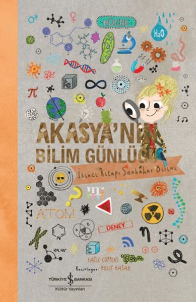 Akasya'nın Bilim Günlüğü/ İkinci Kitap Sonbahar Bilimi Akasya'nın Bilim Günlüğü/ İkinci Kitap Sonbahar Bilimi