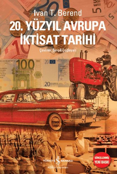 20. Yüzyıl Avrupa İktisat Tarihi 20. Yüzyıl Avrupa İktisat Tarihi