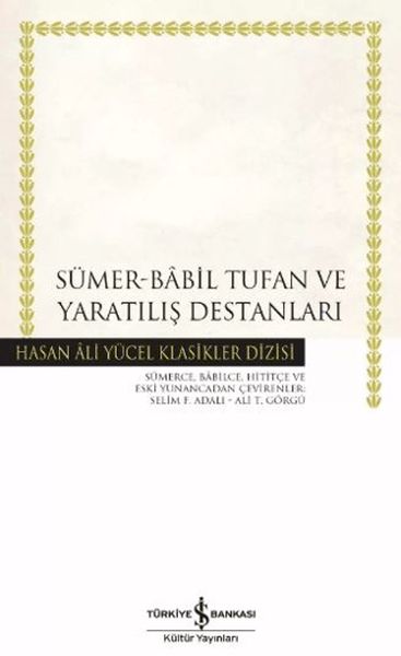 Sümer - Babil Tufan ve Yaratılış Destanları