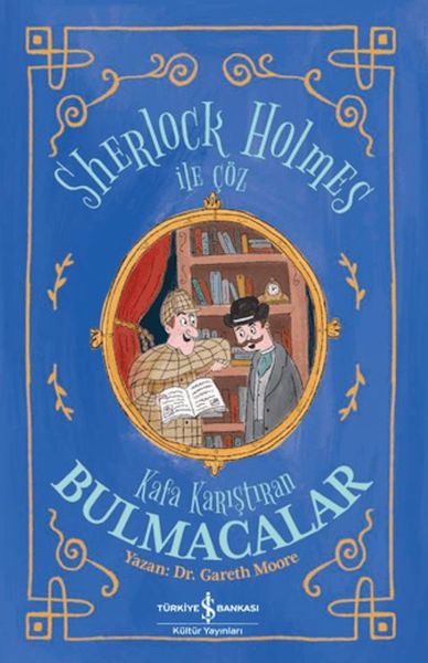 Sherlock Holmes İle Çöz - Kafa Karıştıran Bulmacalar
