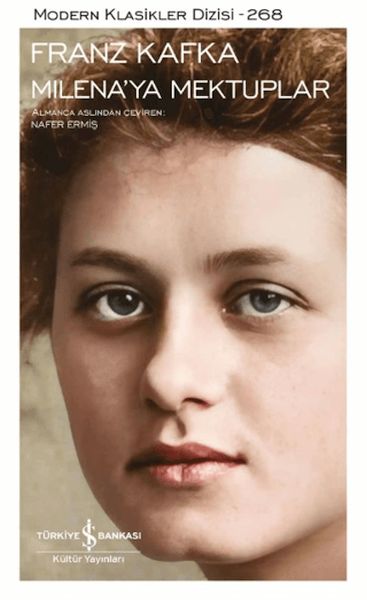Milena'ya Mektuplar - Modern Klasikler Dizisi (Ciltli) Milena'ya Mektuplar - Modern Klasikler Dizisi (Ciltli)