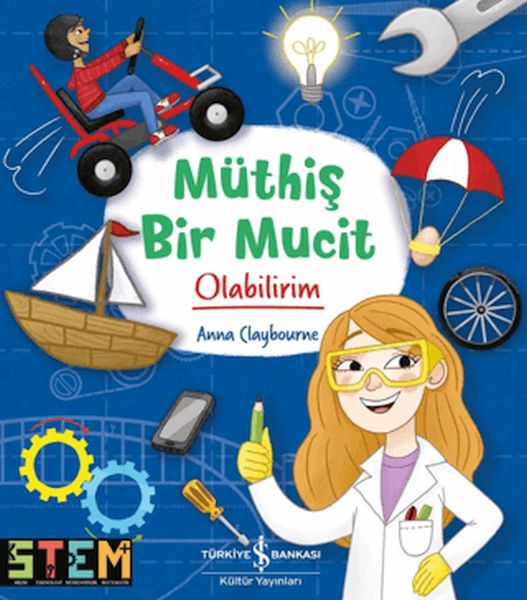 Müthiş Bir Mucit Olabilirim! Müthiş Bir Mucit Olabilirim!