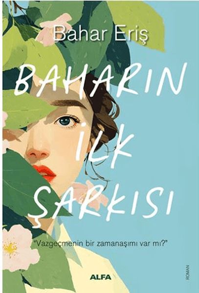 Baharın İlk Şarkısı Baharın İlk Şarkısı