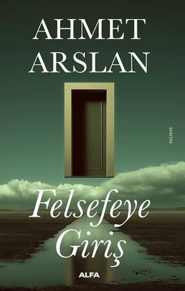 Felsefeye Giriş Felsefeye Giriş