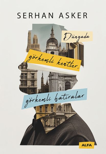 Dünyada Görkemli Kentler, Görkemli Hatıralar