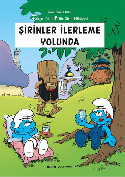 Şirinler İlerleme Yolunda Yirmi Birinci Kitap - Peyo'dan Bir Şirin Hikâyesi Şirinler İlerleme Yolunda Yirmi Birinci Kitap - Peyo'dan Bir Şirin Hikâyesi