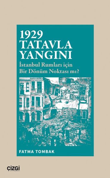 1929 Tatavla Yangını 1929 Tatavla Yangını