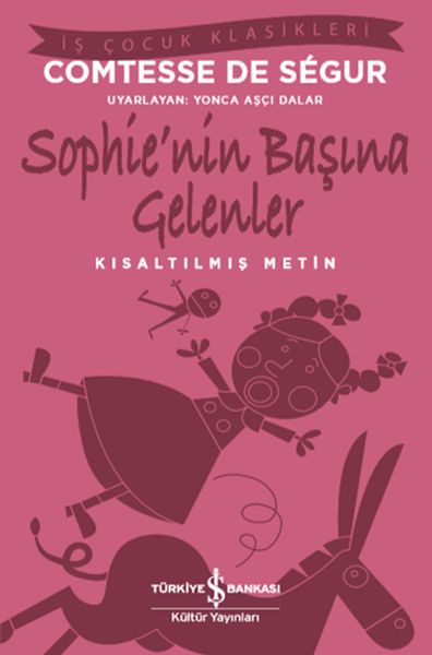 Sophie’nin Başına Gelenler (Kısaltılmış Metin) Sophie’nin Başına Gelenler (Kısaltılmış Metin)