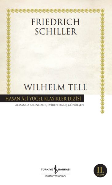 Wilhelm Tell - Hasan Ali Yücel Klasikleri Wilhelm Tell - Hasan Ali Yücel Klasikleri