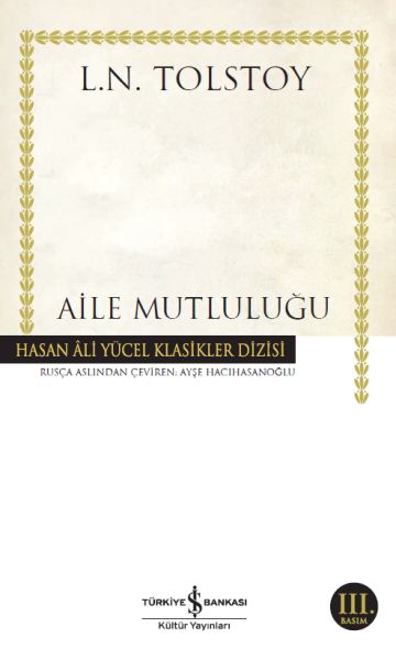 Aile Mutluluğu - Hasan Ali Yücel Klasikleri Aile Mutluluğu - Hasan Ali Yücel Klasikleri