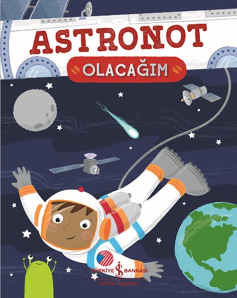Astronot Olacağım Astronot Olacağım