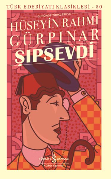 Şıpsevdi - Türk Edebiyatı Klasikleri Şıpsevdi - Türk Edebiyatı Klasikleri