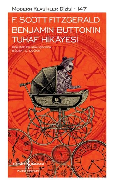 Benjamin Button’ın Tuhaf Hikayesi - Modern Klasikler Dizisi (Şömizli) Benjamin Button’ın Tuhaf Hikayesi - Modern Klasikler Dizisi (Şömizli)
