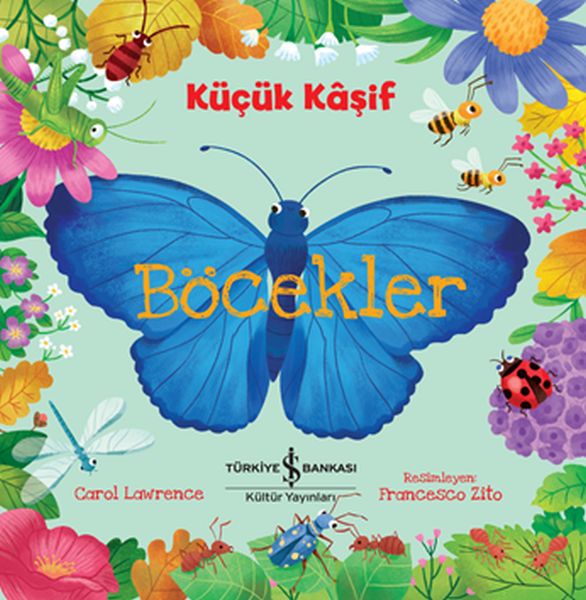 Küçük Kaşif - Böcekler Küçük Kaşif - Böcekler