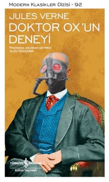 Doktor Ox'un Deneyi - Modern Klasikler Dizisi (Şömizli) Doktor Ox'un Deneyi - Modern Klasikler Dizisi (Şömizli)