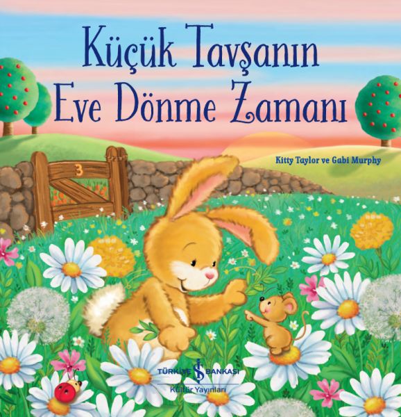 Küçük Tavşanın Eve Dönme Zamanı Küçük Tavşanın Eve Dönme Zamanı