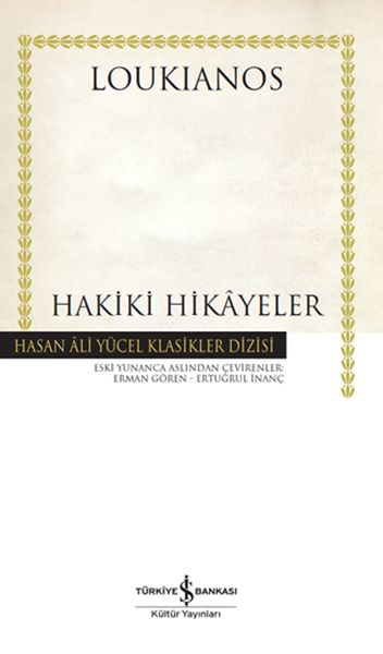 Hakiki Hikayeler - Hasan Ali Yücel Klasikleri Hakiki Hikayeler - Hasan Ali Yücel Klasikleri