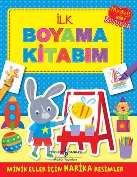 İlk Boyama Kitabım İlk Boyama Kitabım
