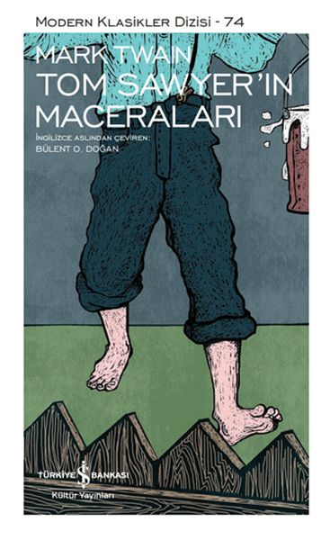 Tom Sawyerin Maceraları - Modern Klasikler Dizisi (Şömizli) Tom Sawyerin Maceraları - Modern Klasikler Dizisi (Şömizli)