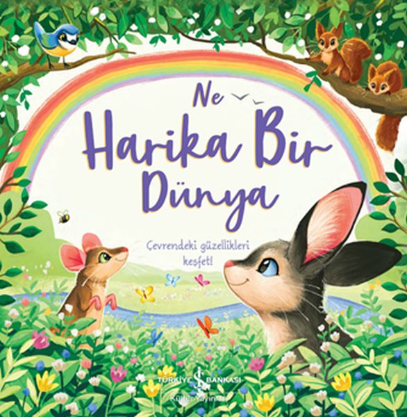 Ne Harika Bir Dünya Ne Harika Bir Dünya