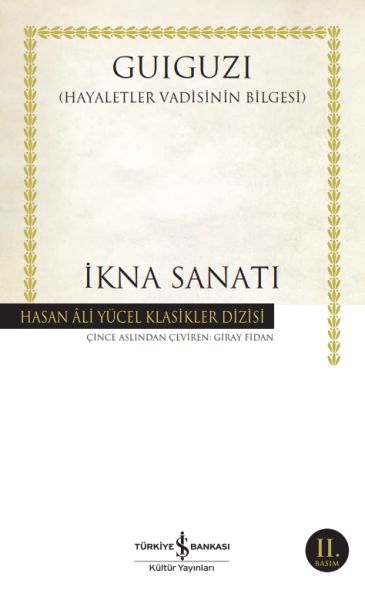 İkna Sanatı - Hasan Ali Yücel Klasikleri İkna Sanatı - Hasan Ali Yücel Klasikleri