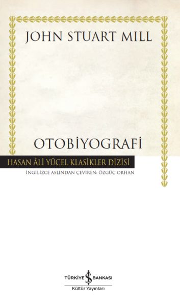 Otobiyografi - Hasan Ali Yücel Klasikleri Otobiyografi - Hasan Ali Yücel Klasikleri