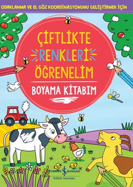 Çiftlikte Renkleri Öğrenelim Boyama Kitabım Çiftlikte Renkleri Öğrenelim Boyama Kitabım