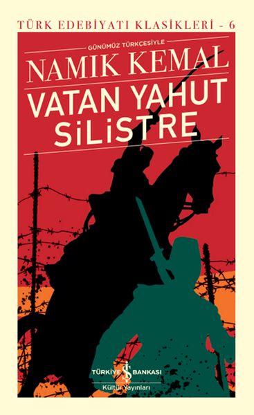 Vatan Yahut Silistre - Türk Edebiyatı Klasikleri (Şömizli) Vatan Yahut Silistre - Türk Edebiyatı Klasikleri (Şömizli)